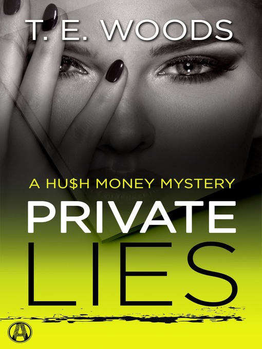 Title details for Private Lies by T. E.  Woods - Available